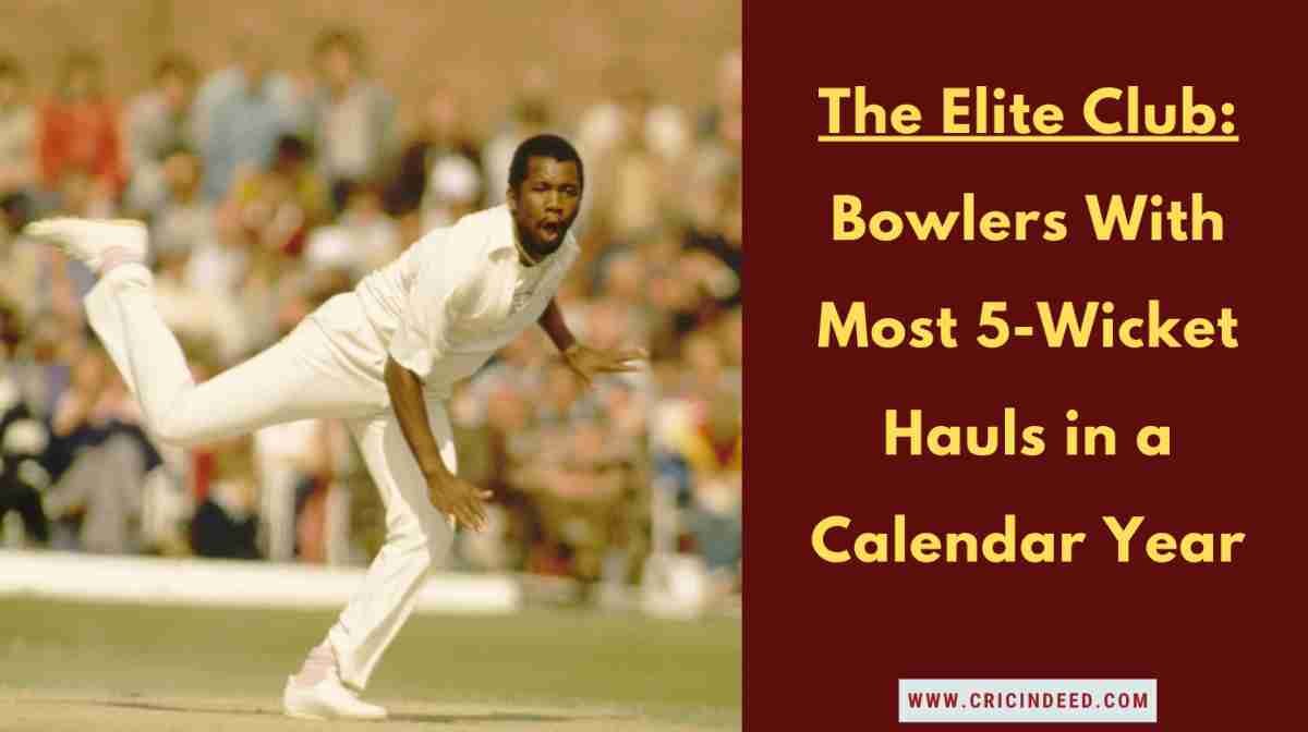 Most Five-Wicket Hauls in a Calendar Year in Test Cricket