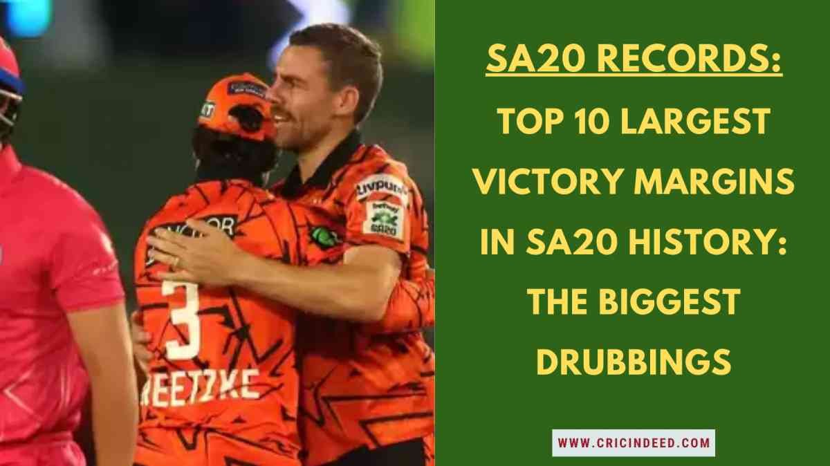 SA20 Stats: Largest Win Margins