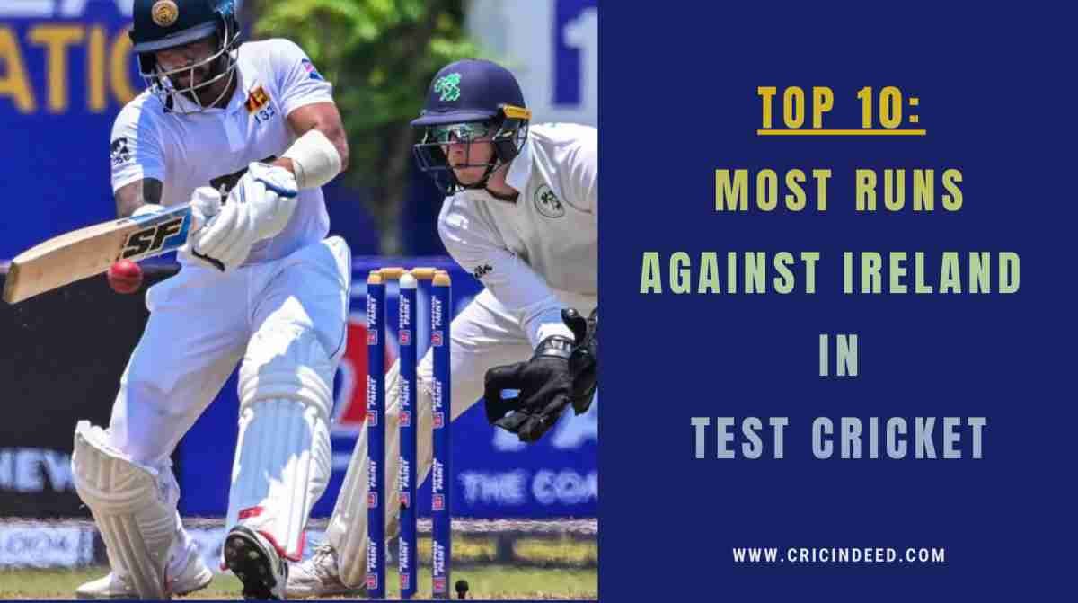 Most Test Runs Against Ireland