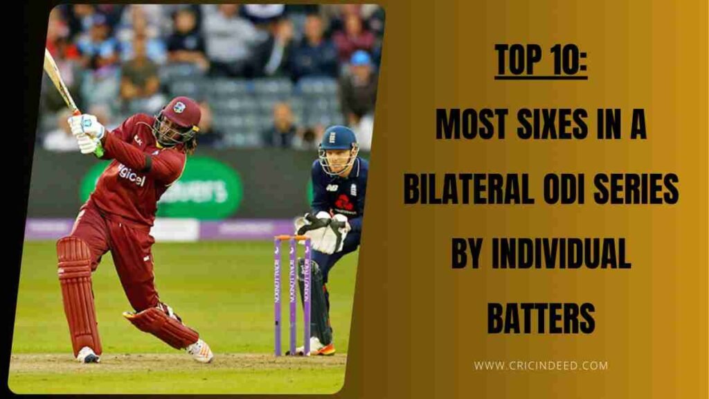 Gayle hit 39 sixes in a single odi series against england