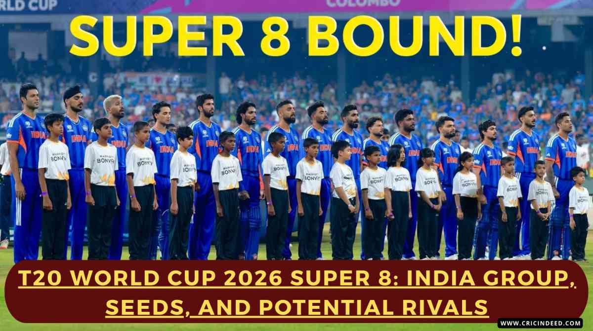 Who Will India Face in the Super 8s of T20 World Cup 2026?