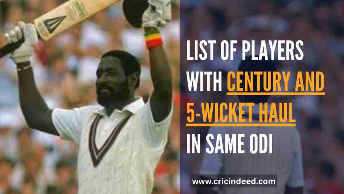 Century and 5-Wicket Haul in Same ODI