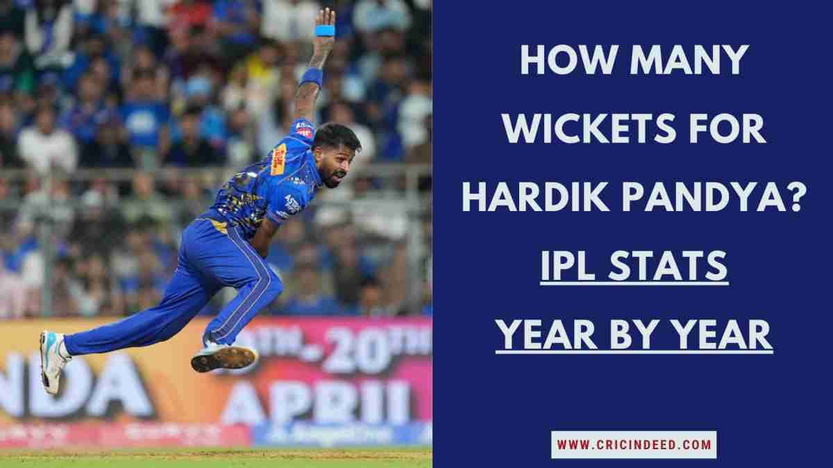 Hardik Pandya IPL Wickets Year by Year