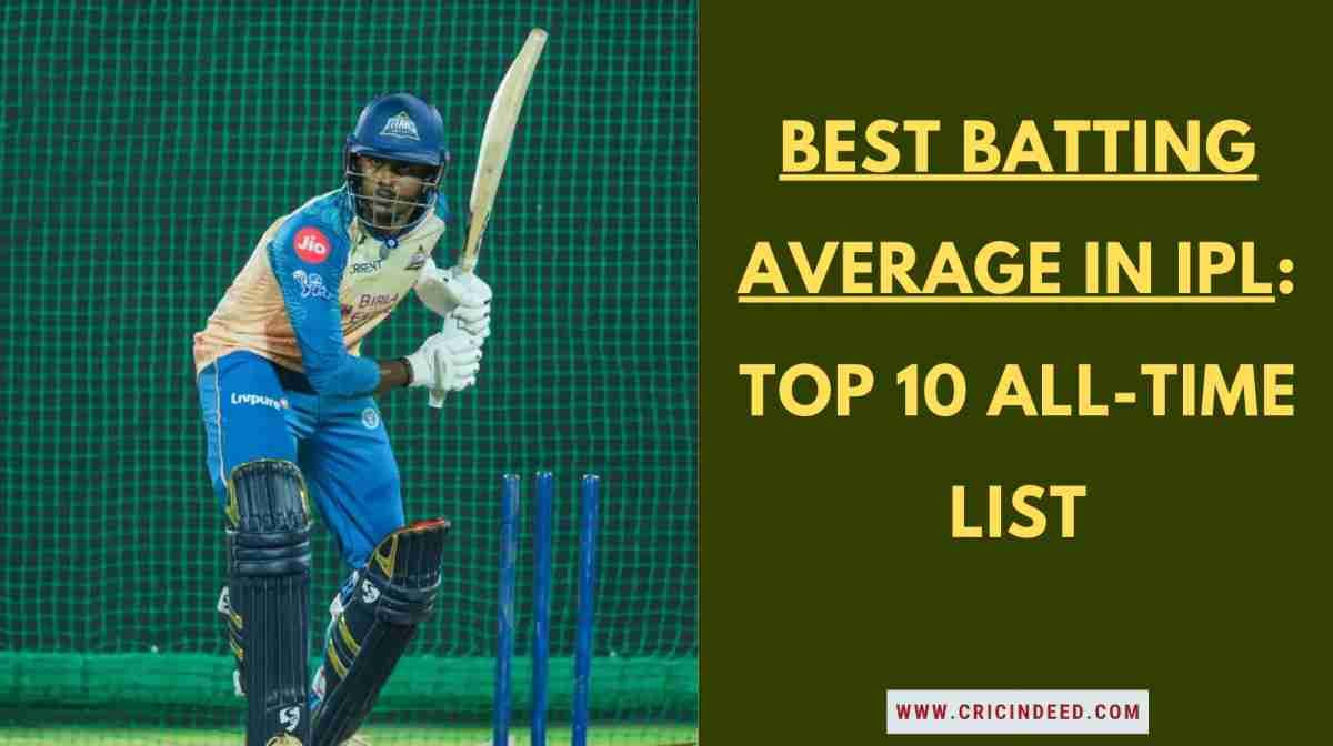 Highest Batting Average in IPL