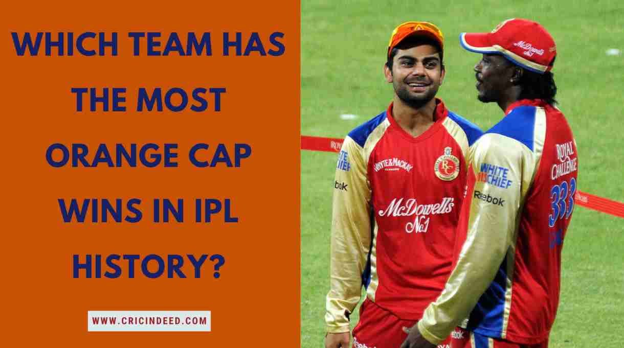 Teams with Most Orange Cap Wins in IPL