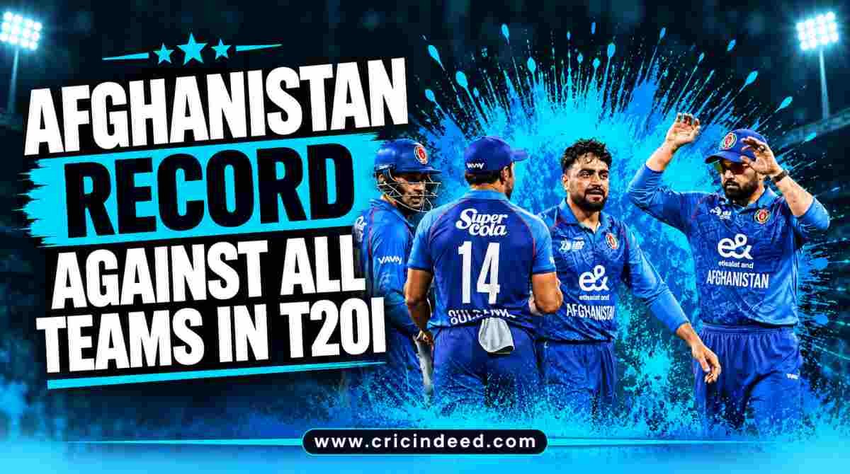 Afghanistan Record Against All Teams in T20I