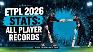 ETPL 2026 Stats: Most Runs, Wickets & Player Records