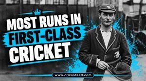 Most Runs in First-Class Cricket