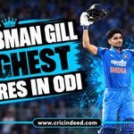 Shubman Gill Highest Scores in ODI