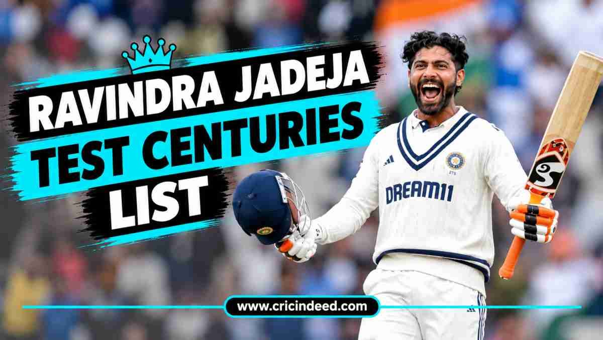 Ravindra Jadeja Test Centuries List